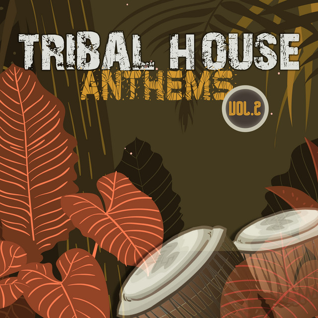 Tribal House Anthems, Vol. 2 cover