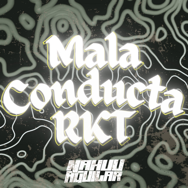Mala Conducta Rkt