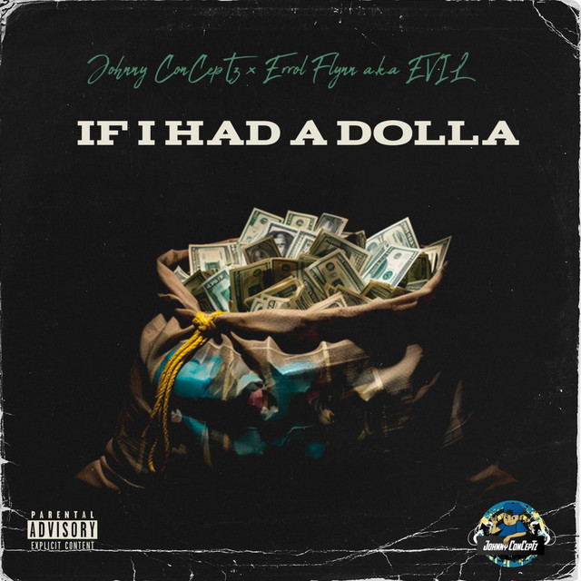 If I Had A Dolla
