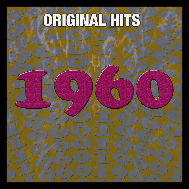 Original Hits: 1960 - Compilation by Various Artists | Spotify