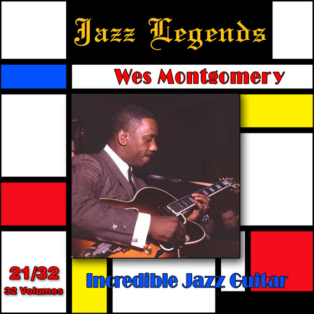 Jazz Legends (Légendes du Jazz), Vol. 21/32: Wes Montgomery