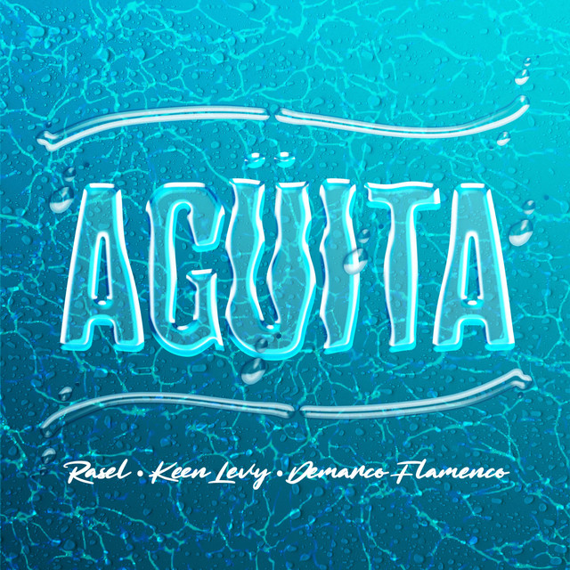 Agüita (feat. Keen Levy, Demarco Flamenco) cover