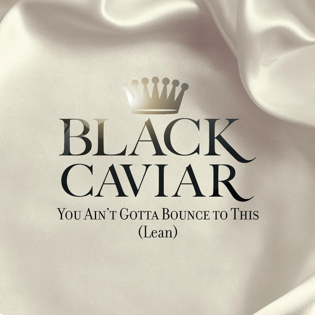 You Ain't Gotta Bounce to This (Lean)