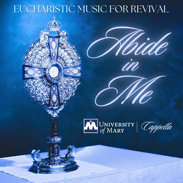 Abide in Me: Eucharistic Music for Revival cover art