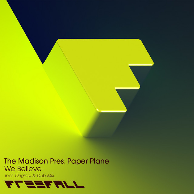 Cover art for The Madison — We Believe
