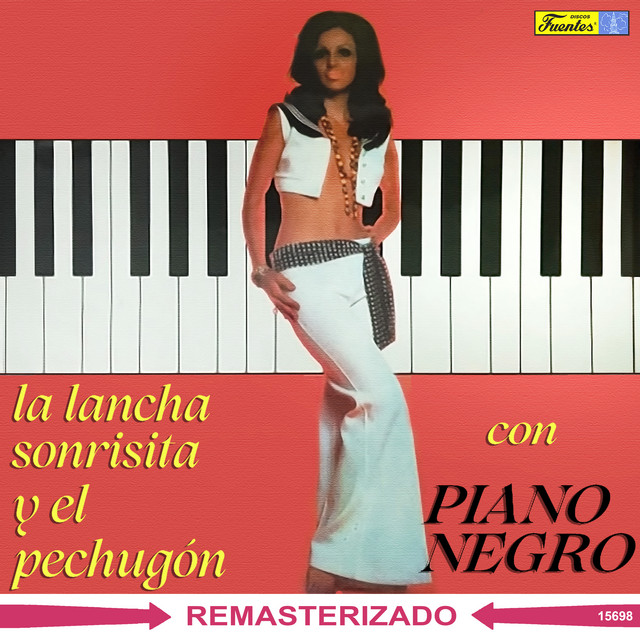 La Lancha, Sonrisita y El Pechugón con (2025 Remasterizado) cover art
