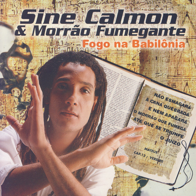 Sine Calmon & Morrão Fumegante Photo