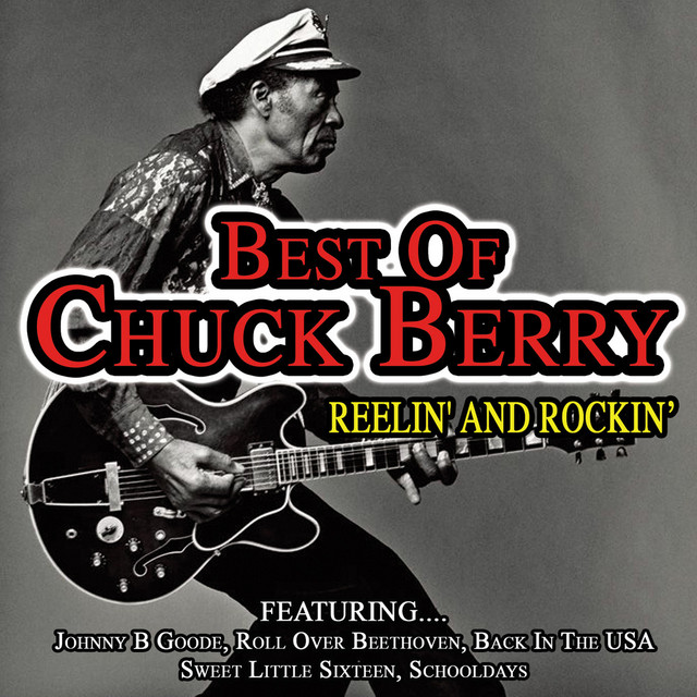 Chuck Berry Reelin And Rockin