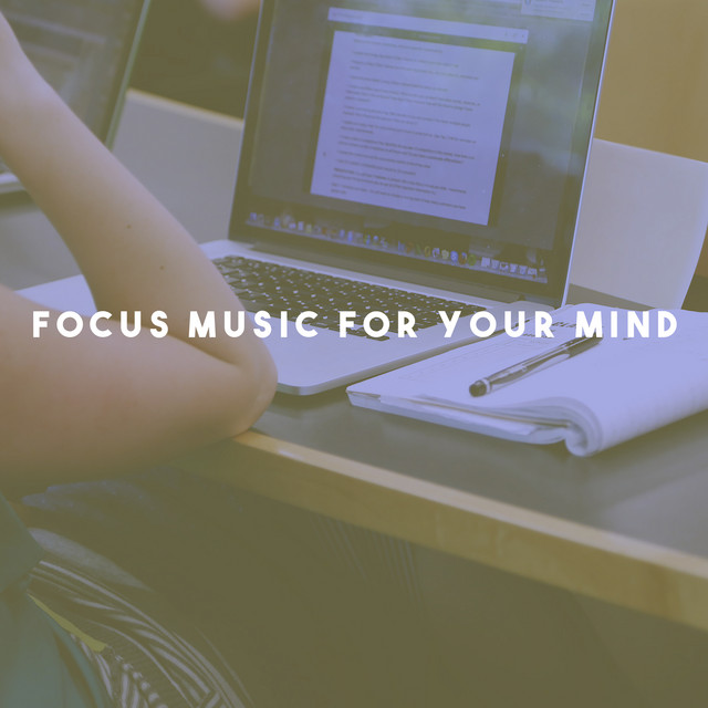 Focus Music For Your Mind cover art
