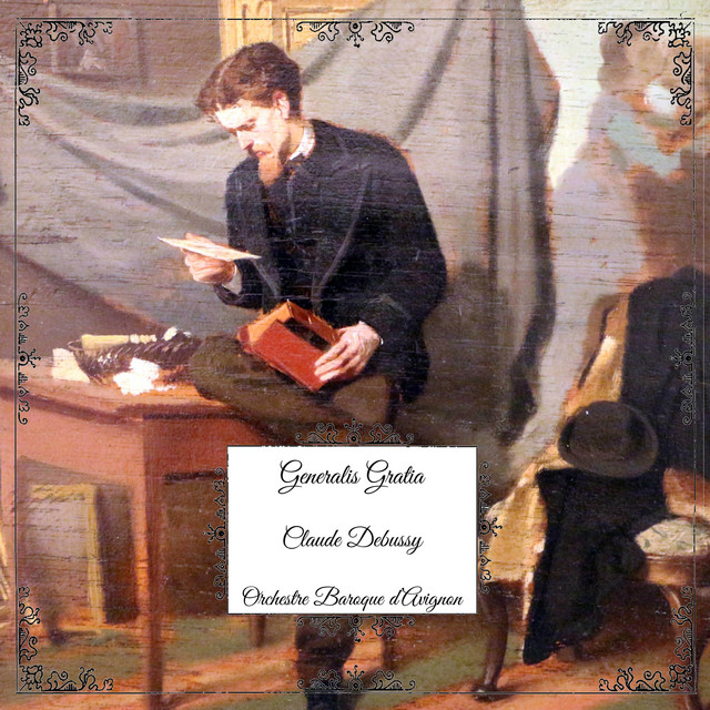 Debussy: Generalis Gratia