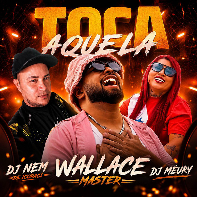 Toca Aquela Wallace Master