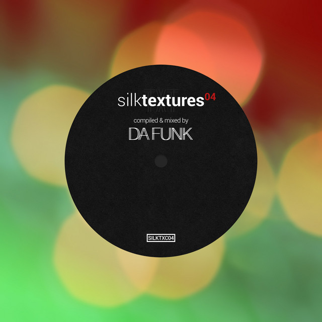 Silk Textures 04 (Compiled and Mixed by Da Funk) cover art