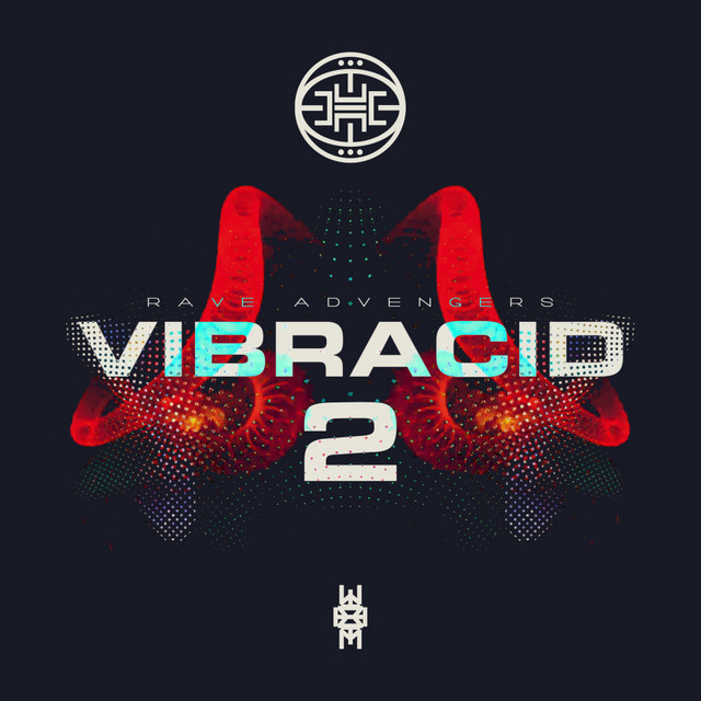 VIBRACID 2 · RAVE ADVENGERS cover