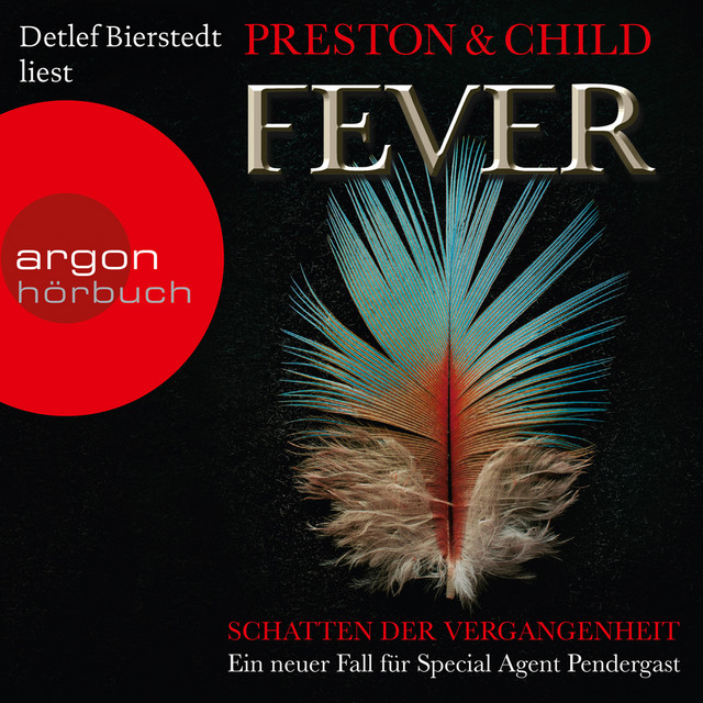 Fever - Schatten der Vergangenheit [Ein Fall für Special Agent Pendergast, Band 10 (Ungekürzte Lesung)] cover