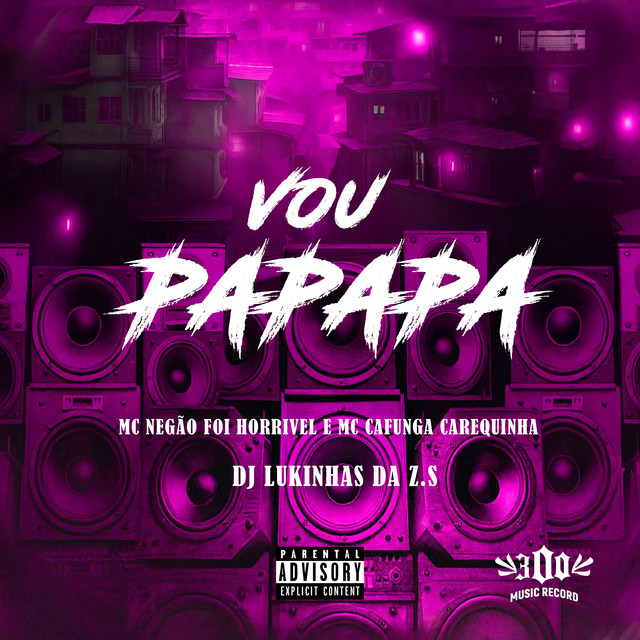 VOU PAPAPA