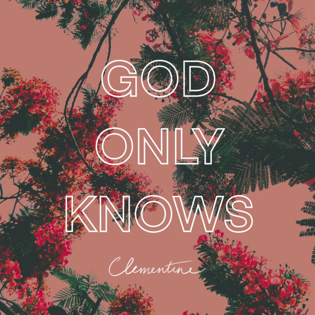 God Only Knows