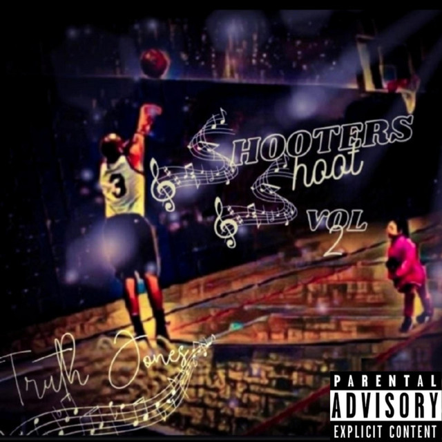 Shooters Shoot, Vol. 2 - Album by Truth Jones | Spotify