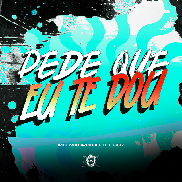 Pede Que Eu Te Dou