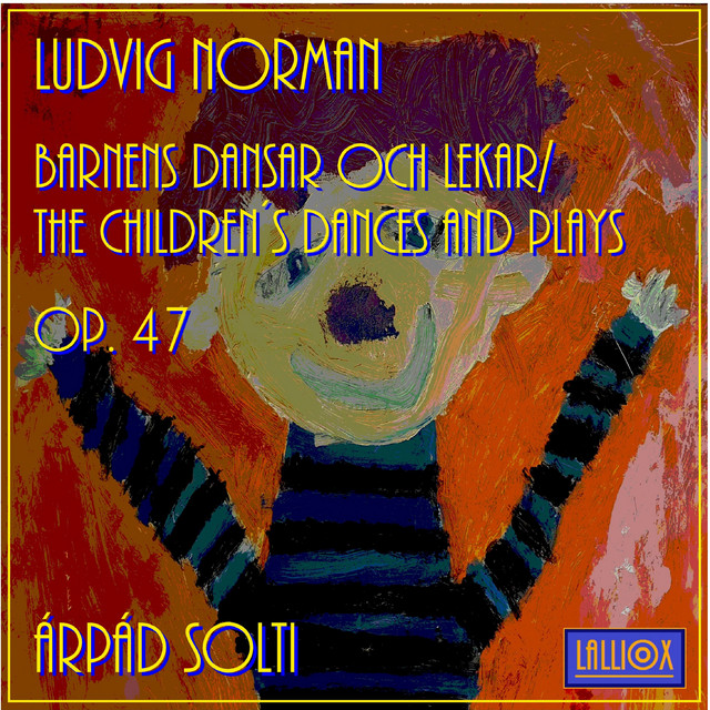 Norman: "Barnens danser och lekar" / "The Children's Dances and Plays"