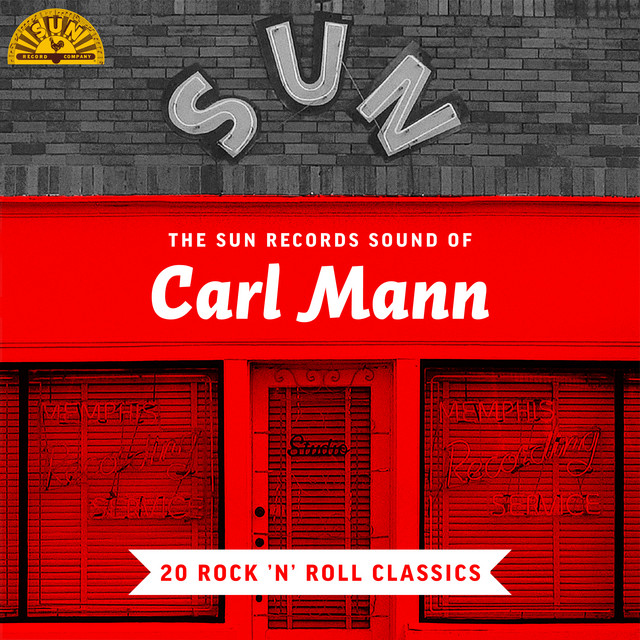 The Sun Records Sound of Carl Mann (20 Rock 'n' Roll Classics) cover art