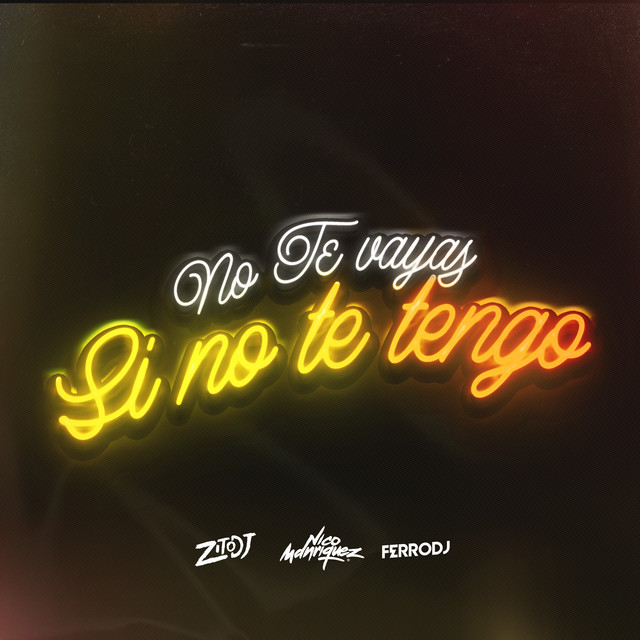 Si No Te Tengo Vs Te Grite No Te Vayas - Remix