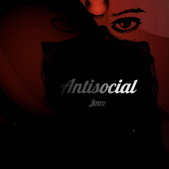 Antisocial - Album by Jenro | Spotify
