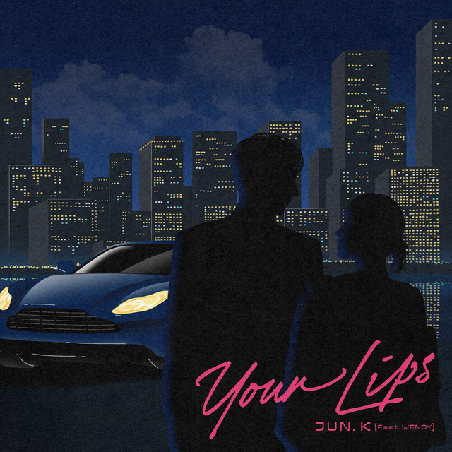 Capa de Your Lips (Feat. WENDY) - JUN. K