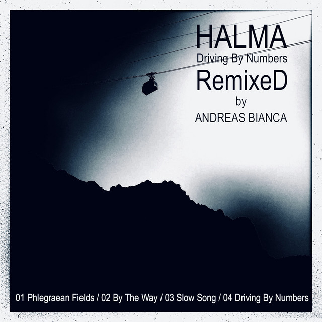 Driving By Numbers (RemixeD by Andreas Bianca) cover art