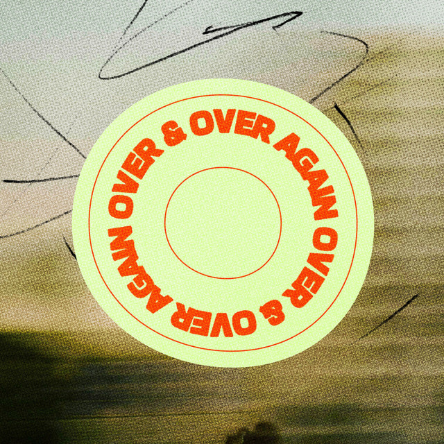 Over & Over Again