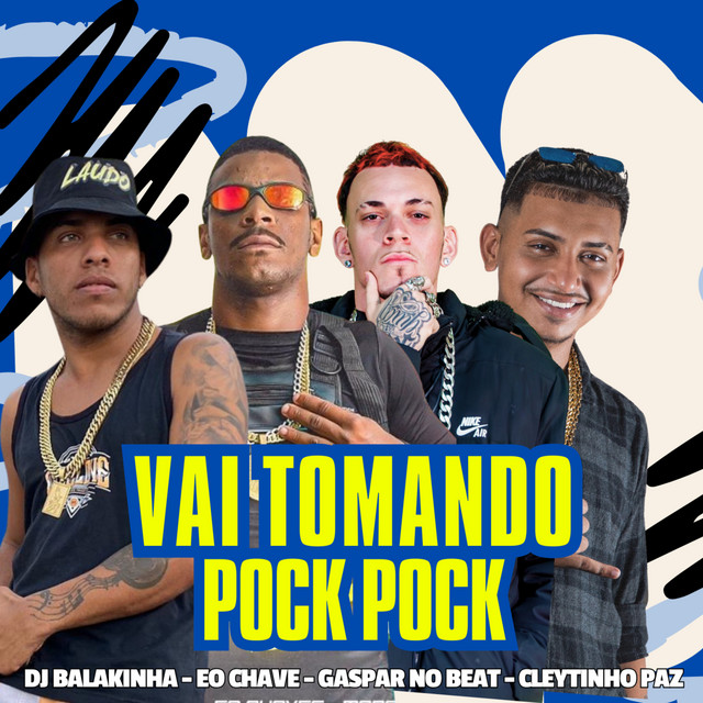 Vai Tomando Pock Pock