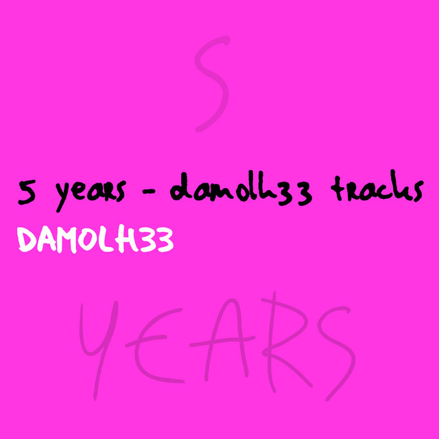 5 Years - Damolh33 Tracks cover art