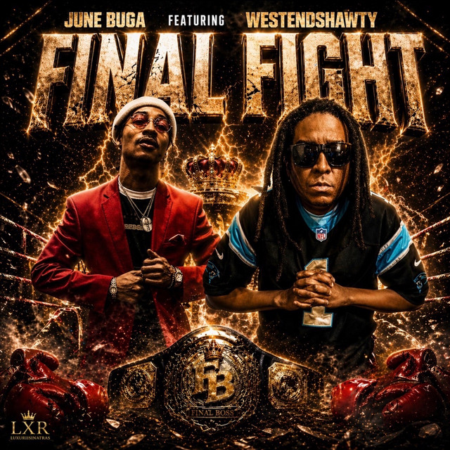 Final Fight - Single by June Buga | Spotify