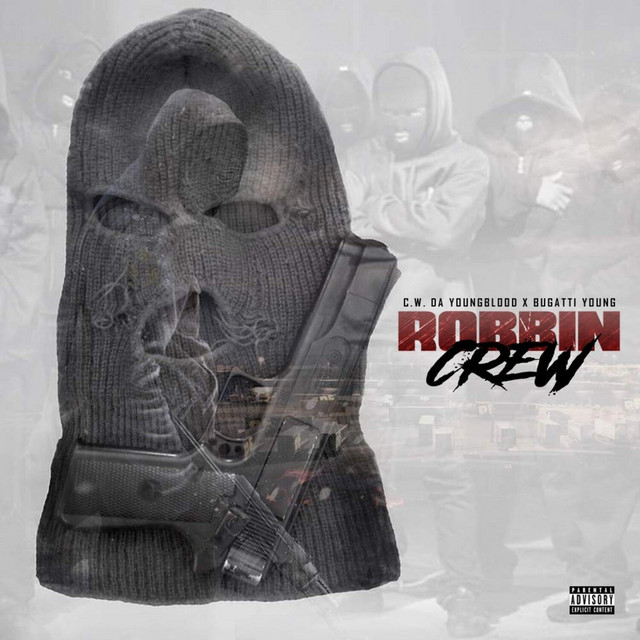 Robbin' Crew (feat. Da Young Gunna) cover art