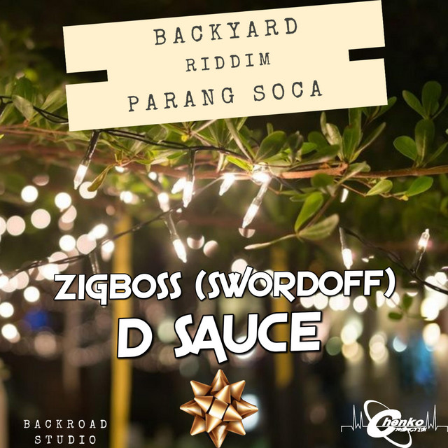 D Sauce (Backyard Riddim) - Single by Zigboss | Spotify