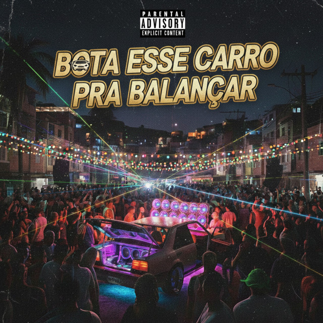 Bota Esse Carro pra Balançar