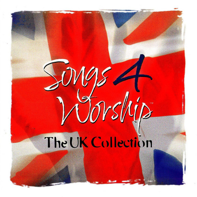Songs 4 Worship: The UK Collection cover art