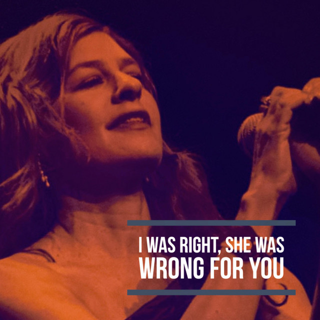 Artwork for I Was Right, She Was Wrong For You