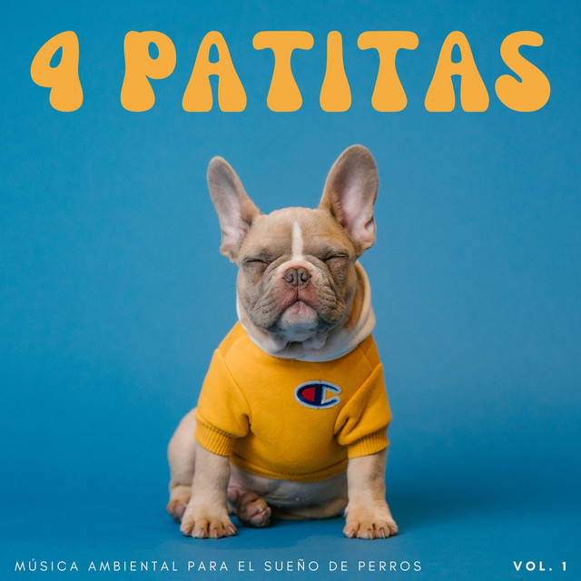 4 Patitas: Música Ambiental Para El Sueño De Perros Vol. 1 cover art