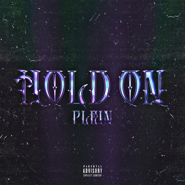Hold on - Single by Ple1n | Spotify