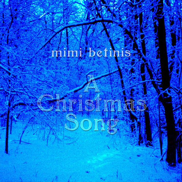 A Christmas Song - Single by Mimi Betinis | Spotify