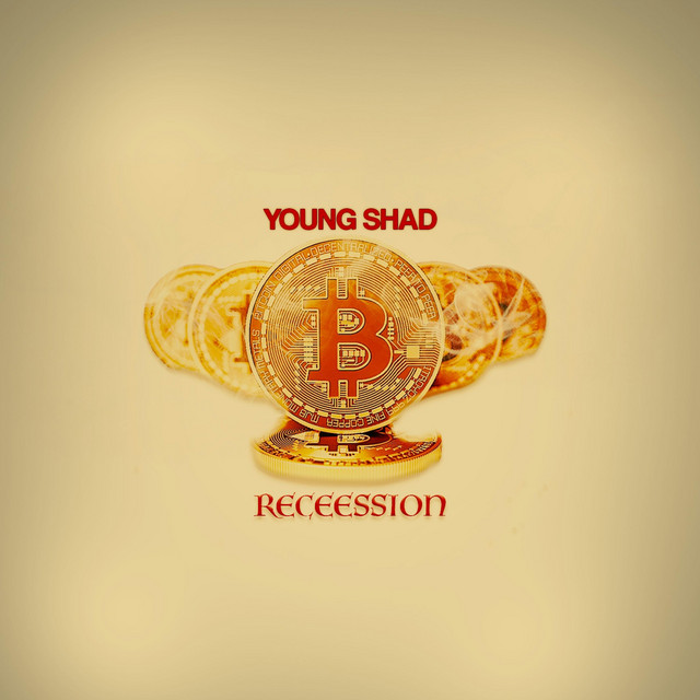 Recession - Album by Young Shad | Spotify