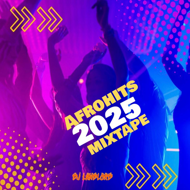 AFROHITS 2025 (Mixtape) cover art