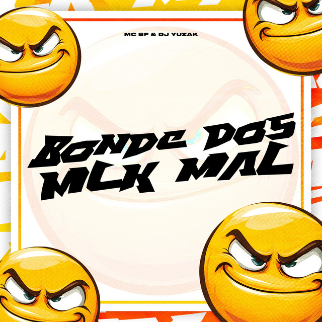 Bonde Dos Mlk Mal cover art