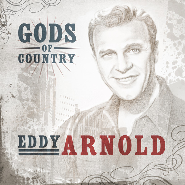 Gods of Country - Eddy Arnold cover art