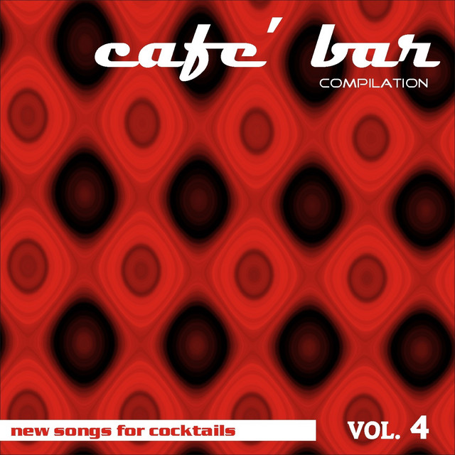 Café Bar Compilation Vol. 4 cover