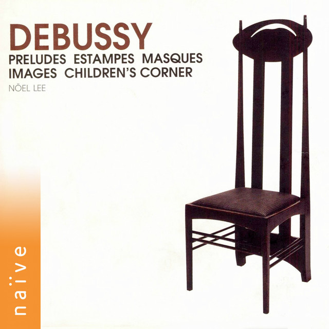 Debussy: Estampes, Masques, Images, Children's Corner, Préludes cover art