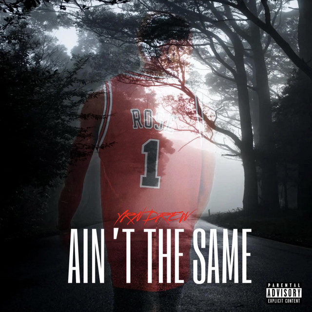 Ain't The Same - Single by YRN Drew | Spotify