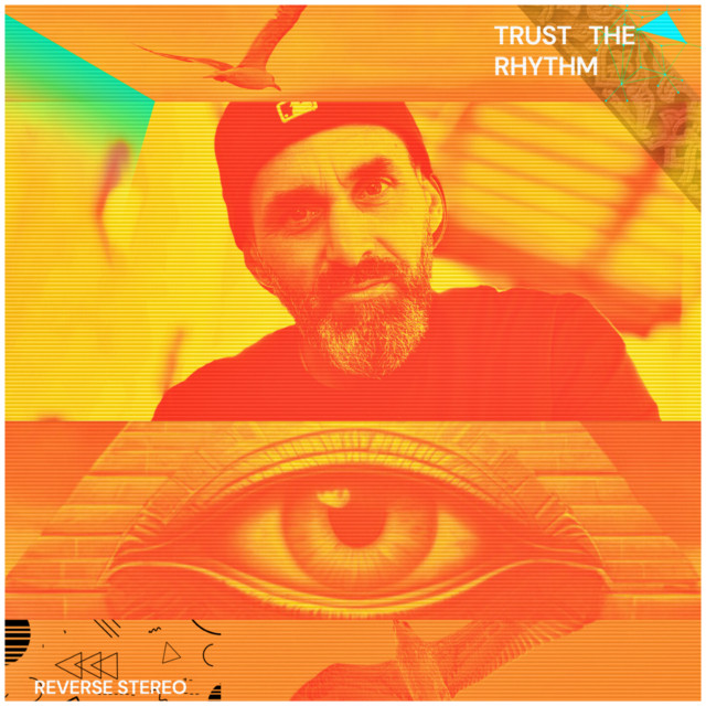 Reverse Stereo – Trust the Rhythm