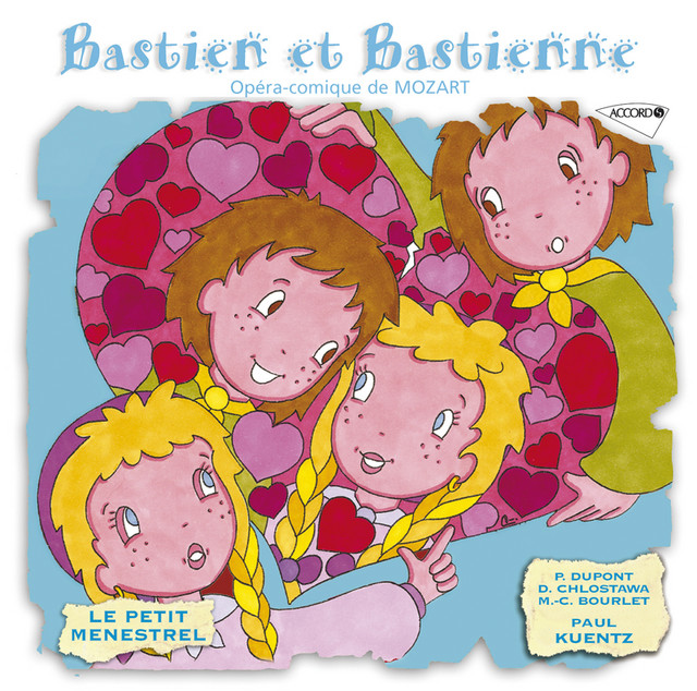 Mozart　Bastien＆Bastienne / Paul Kuentz Le Petit Ménestrel: Bastien Et Bastienne -Opéra De Mozart Raconté