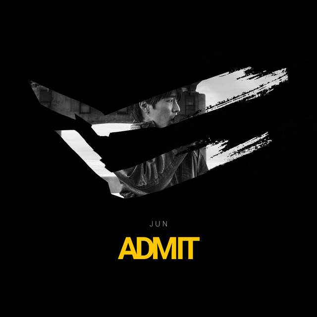 Admit - Single by JUN | Spotify
